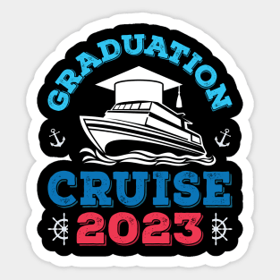 Graduation Cruise 2023 Birthday Party Tee Cruise Graduation Sticker